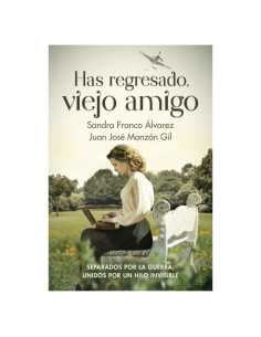 Has regresado, viejo amigo: Novela histórica (El reloj de Elwinga n2) (Spanish Edition)