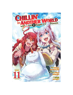 Chillin' in Another World with Level 2 Super Cheat Powers (Manga) Vol. 11