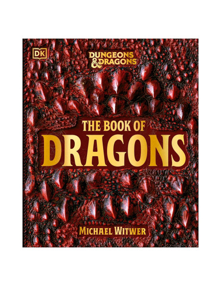 Dungeons and Dragons The Book of Dragons (DK Dungeons & Dragons)