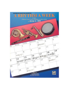 A Rhythm a Week for Band (Based on A Rhythm a Day by Igor Hudadoff): Trombone/Baritone/Bassoon