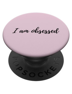 PopSockets Adhesivo PopGrip 'Estoy Obsesionado' Diseño Divertido