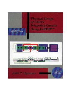 Physical Design of CMOS Integrated Circuits Using L-Edit