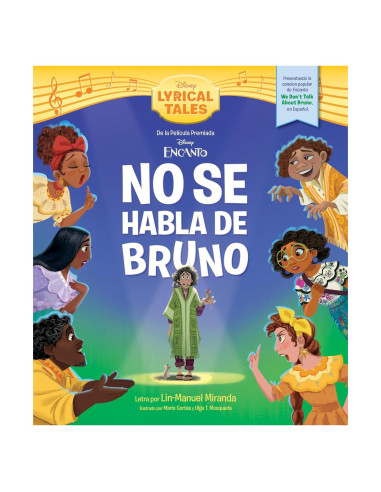 Encanto: We Don't Talk About Bruno (Spanish Version) (Disney Lyrical Tales) (Spanish Edition)