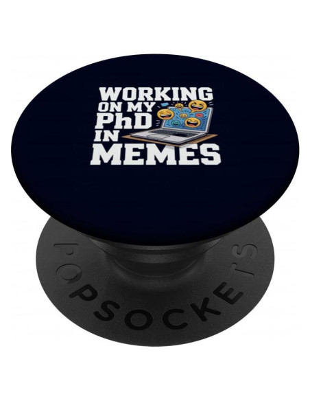PopSockets Adhesivo PopGrip PhD en Memes Humor Sarcástico