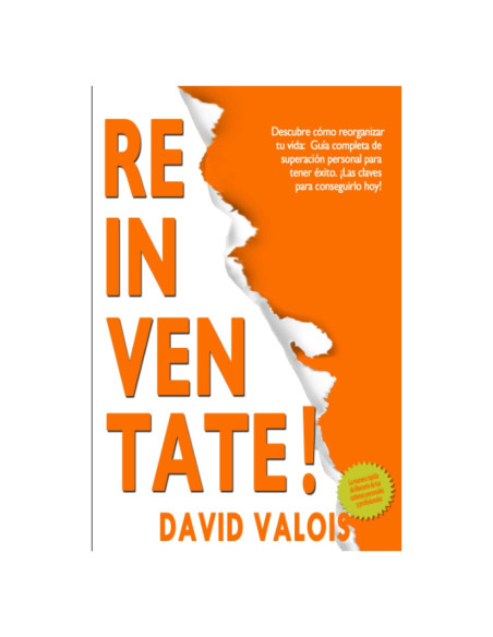REINVÉNTATE Cómo Reorganizar Tu Vida (Libros de Autoayuda Y Superación Personal) (Spanish Edition)