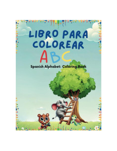 Libro Para Colorear ABC: Spanish Alphabet Coloring Book (Spanish Edition)