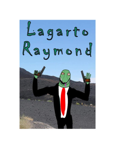 LAGARTO RAYMOND (Spanish Edition)