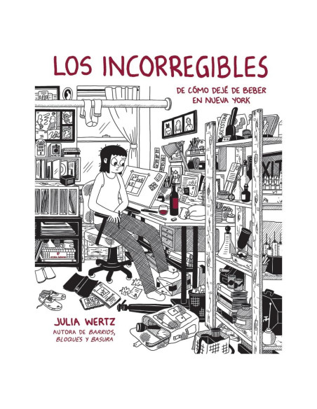 Los incorregibles: O cómo dejé de beber en Nueva York