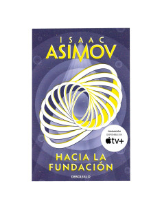 Hacia la Fundación / Forward the Foundation (Ciclo de la Fundación) (Spanish Edition)