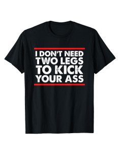 Camiseta Humorística para Amputados de Pierna - Regalo Divertido