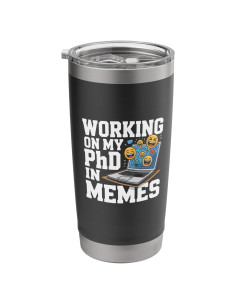 Vaso Térmico Acero Inoxidable 20 Oz Humor Memes PhD