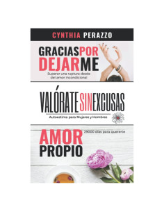 3 en 1 Libros de Amor propio y Cómo superar una ruptura amorosa: Gracias por dejarme | Valórate | Amor Propio (Spanish Edition)