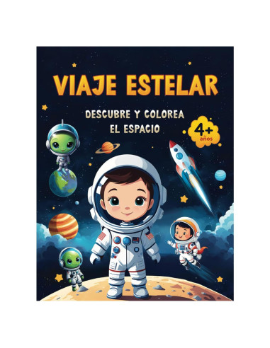 Viaje Estelar. Descubre y Colorea el Espacio: Libro Educativo de Colorear para Niños y Niñas. (Spanish Edition)