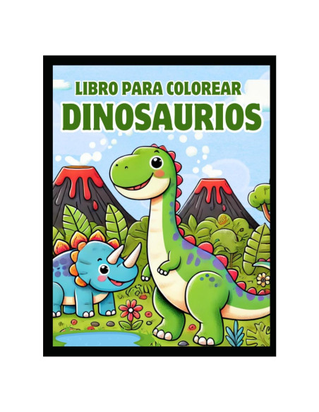 Libro para colorear DINOSAURIOS (Spanish Edition)