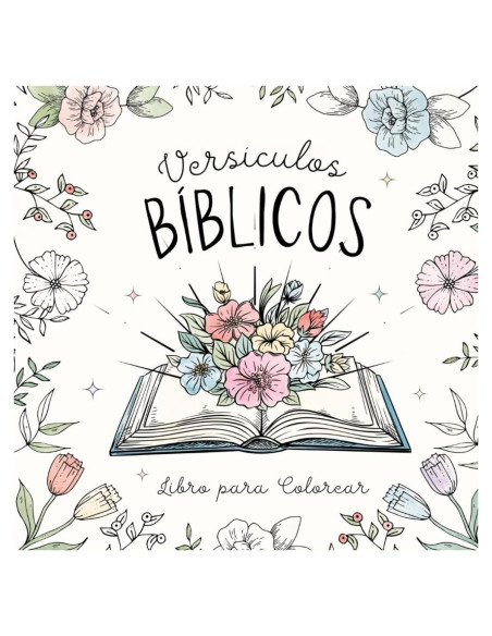 Versículos Bíblicos: Libro para Colorear con Versículos Ilustrados de la Biblia (Spanish Edition)