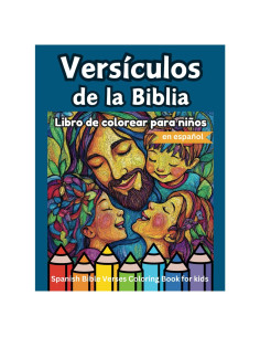 Versículos de la Biblia Libro de colorear para niños: Spanish Bible Verses Coloring Book for Kids (Spanish Edition)