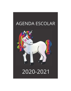 Agenda Escolar 2020 2021 Unicornio: Planificador 2020 2021 Primaria - Colegio - Secundaria (Spanish Edition)