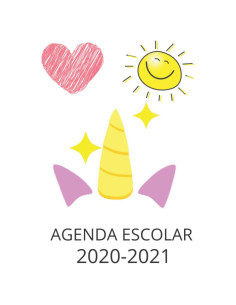 Agenda Escolar 2020 2021 Unicornio: Planificador 2020 2021 Primaria - Colegio - Secundaria (Spanish Edition)