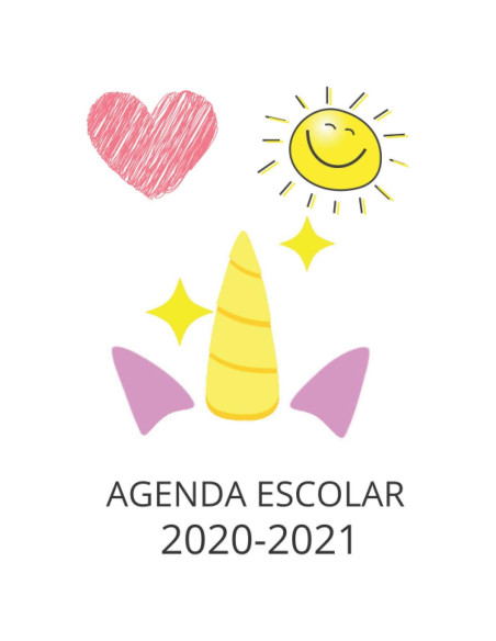 Agenda Escolar 2020 2021 Unicornio: Planificador 2020 2021 Primaria - Colegio - Secundaria (Spanish Edition)