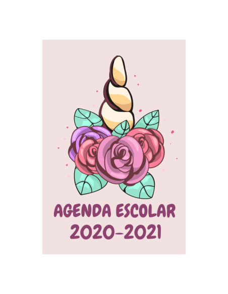 Agenda Escolar 2020 2021 Unicornio: Planificador 2020 2021 Primaria - Colegio - Secundaria (Spanish Edition)