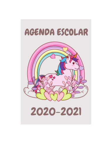 Agenda Escolar 2020 2021 Unicornio: Planificador 2020 2021 Primaria - Colegio - Secundaria (Spanish Edition)