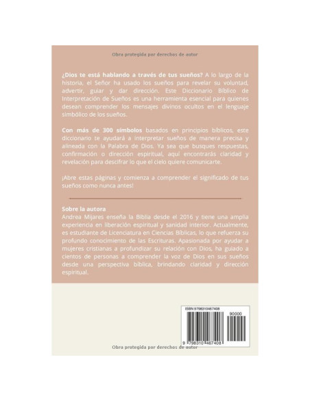 Diccionario Bíblico de Interpretación de Sueños: Entiende tus sueños con la guía del Espíritu Santo (Spanish Edition)