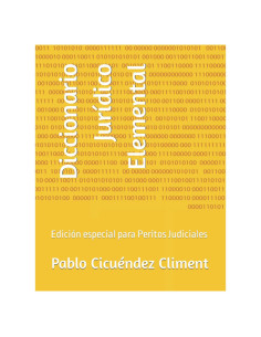 Diccionario Jurídico Elemental: Edición especial para Peritos Judiciales (Spanish Edition)