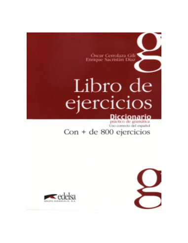 Diccionario práctico de la gramática - libro de ejercicios (Spanish Edition)