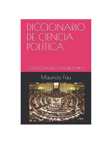 DICCIONARIO BÁSICO DE CIENCIA POLÍTICA: COLECCIÓN DICCIONARIOS BÁSICOS N 9 (Spanish Edition)