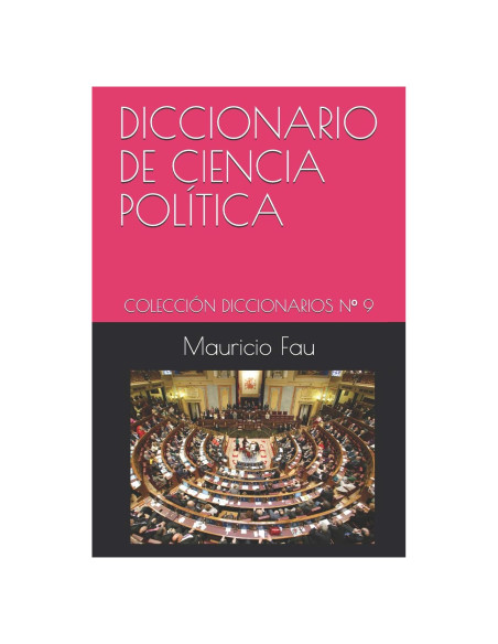 DICCIONARIO BÁSICO DE CIENCIA POLÍTICA: COLECCIÓN DICCIONARIOS BÁSICOS N 9 (Spanish Edition)