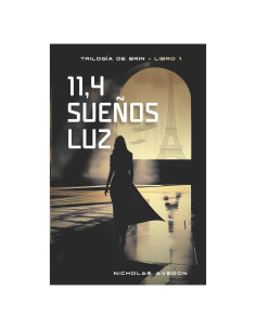 11,4 sueños luz (Trilogía de Brin) (Spanish Edition)
