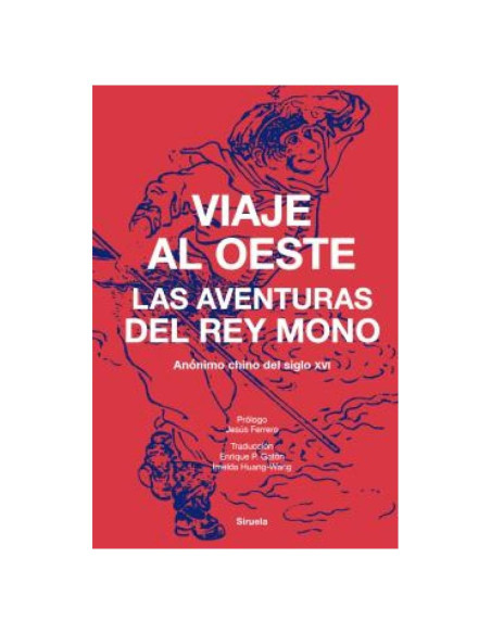 Viaje al Oeste: Las aventuras del Rey Mono