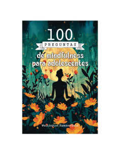 100 Preguntas de Mindfulness para Adolescentes - Autoconocimiento