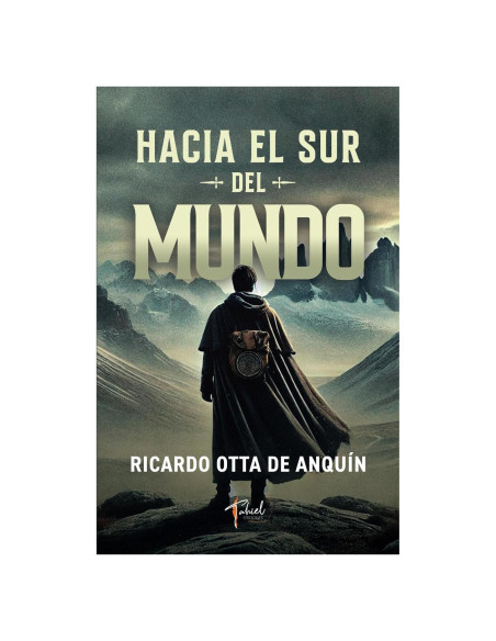 Hacia el sur del mundo: Ciencia ficción . Conecta relatos históricos y reflexiones sobre el mundo. (Spanish Edition)