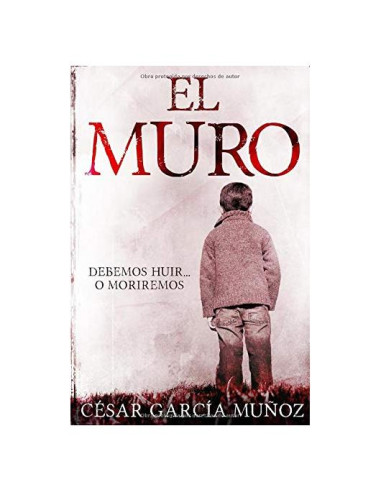 El Muro (Spanish Edition)