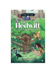 El regreso de la magia: Trilogía de los magiae - Vol II (Los Hedwitt) (Spanish Edition)