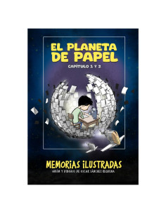 El Planeta de Papel: Memorias ilustradas de Oscar Sánchez Requena (Spanish Edition)