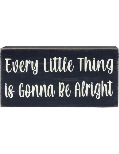 Señal de Madera Esur Cada Pequeña Cosa Va a Estar Bien 20x10 cm