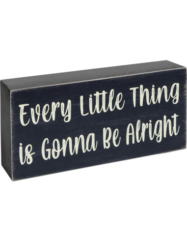 Señal de Madera Esur Cada Pequeña Cosa Va a Estar Bien 20x10 cm