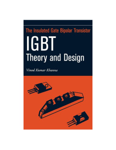 Insulated Gate Bipolar Transistor IGBT Theory and Design