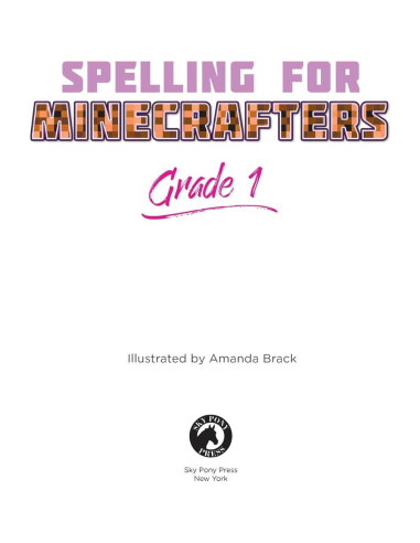 Spelling for Minecrafters: Grade 1