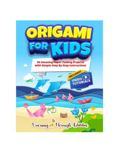 Origami For Kids: 50 Amazing Paper Folding Projects With Simple Step By Step Instructions (Origami Fun)