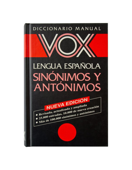 Vox Diccionario Manual De Sinonimos Y Antonimos/Vox Dictionary of Synonyms and Antonyms (Spanish Edition)