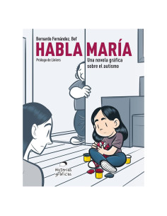 Habla María: Una novela gráfica sobre el autismo (Spanish Edition)