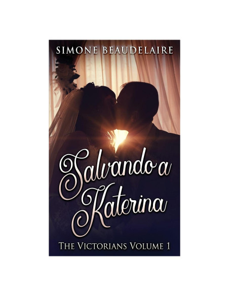 Salvando a Katerina (Victorianos) (Spanish Edition)