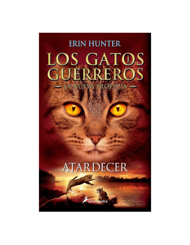 Atardecer / Sunset (GATOS GUERREROS / WARRIORS) (Spanish Edition)