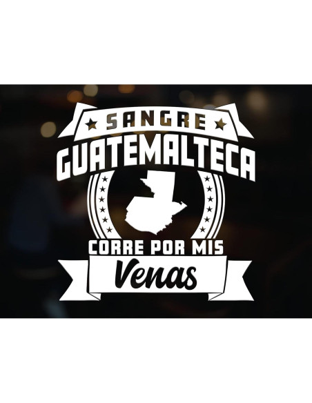 Calcomanía para Autos Guatemala Sangre Guatemalteca 25.4 cm
