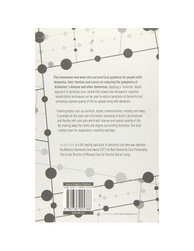 Reducing the Symptoms of Alzheimer's Disease and Other Dementias: A Guide to Personal Cognitive Rehabilitation Techniques