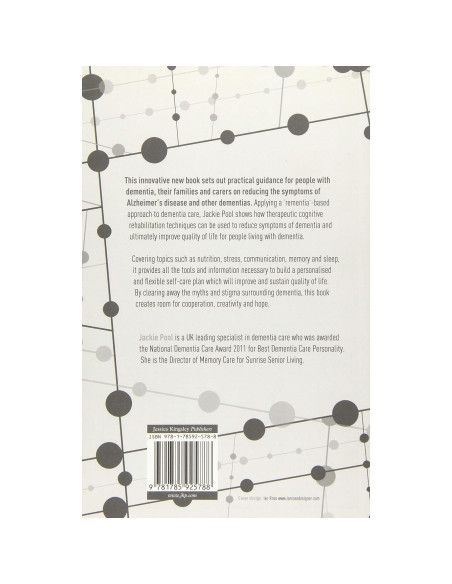 Reducing the Symptoms of Alzheimer's Disease and Other Dementias: A Guide to Personal Cognitive Rehabilitation Techniques