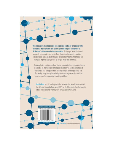 Reducing the Symptoms of Alzheimer's Disease and Other Dementias: A Guide to Personal Cognitive Rehabilitation Techniques